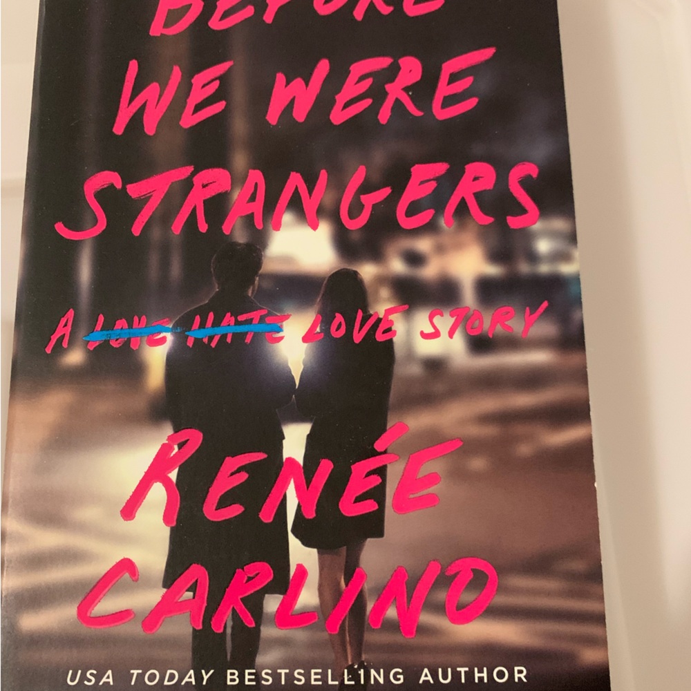 Before We Were Strangers Renee Carlino